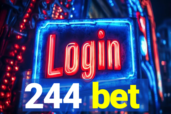 244 bet